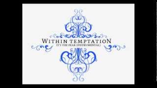 Within Temptation - It's The Fear (Instrumental)