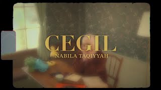 Download lagu Nabila Taqiyyah - Cegil mp3