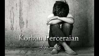 Download lagu Arfa Arnold - korban Perceraian Lirik mp3