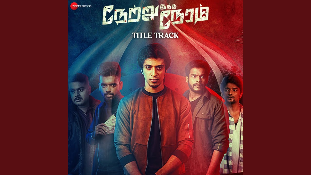 Netru Indha Neram Title Track Song Lyrics | Netru Indha Neram 2023 | Arivu, Paul B Sailus