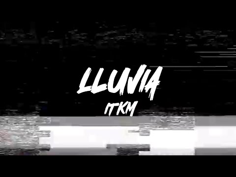 03 - ITKM  - LLUVIA "Freestyle" (Prod.SZM)