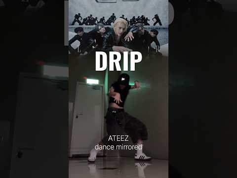 ATEEZ &lsquo;DRIP&rsquo;💧dance cover mirrored #ateez #ateezdrip #dance