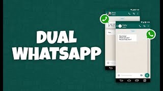How to run Dual WhatsApp on your Android Phone (Without Root)