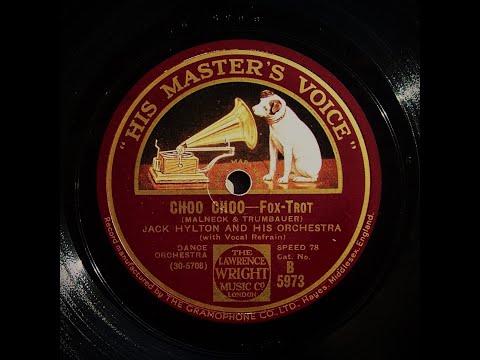 Choo Choo - Jack Hylton and His Orchestra (1931)