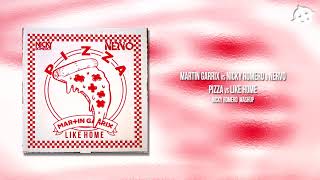 Martin Garrix vs. Nicky Romero &amp; NERVO - Pizza vs. Like Home (Nicky Romero Mashup) [LB Extended]