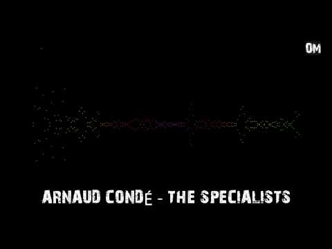 Arnaud Condé - The Specialists