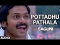 Pottadhu Pathala Full Audio Song Saguni Karthi Pranitha