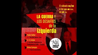 La guerra y los desafíos de la izquierda · Fuerza 18 de Octubre (Chile)