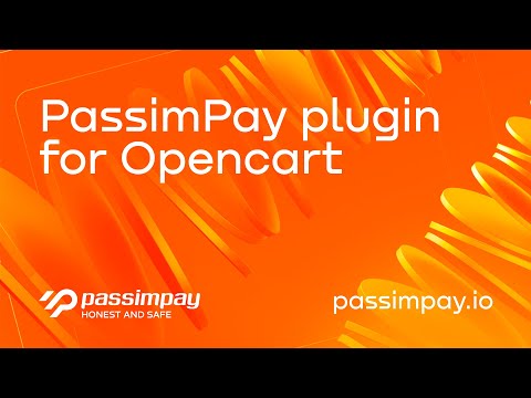 How to install the PassimPay crypto payment plugin for Opencart?
