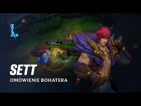 Omówienie bohatera Setta | Rozgrywka – League of Legends: Wild Rift