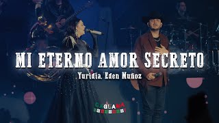 Yuridia, Eden Muñoz - Mi Eterno Amor Secreto (Letra/Lyrics)