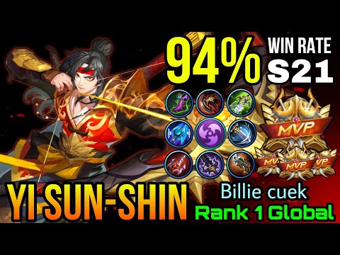 94,9% Win Rate S21 YSS Double MVP Play! - Top 1 Global Yi Sun Shin by Billie cuek - MLBB