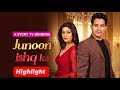Junoon Ishq Ka Highlight Love Addiction Micro Drama Story TV
