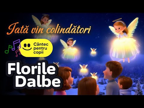 Iată vin colindători - Florile Dalbe | Colind tradițional pentru copii | Desene animate educative