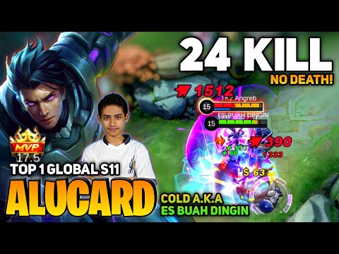24 KILL NO DEATH! Alucard Top 1 Global Gameplay [Top 1 Global Alucard S11] by Cold - Mobile Legend