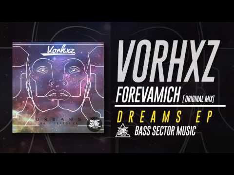 Vorhxz - ForevaMich [ Original Mix ]