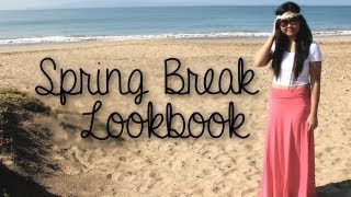 Spring Break Lookbook