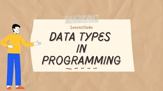 Data Types in Programming