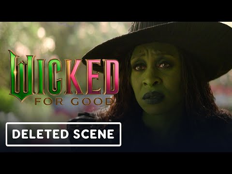 Wicked: For Good Exclusive Deleted Scene