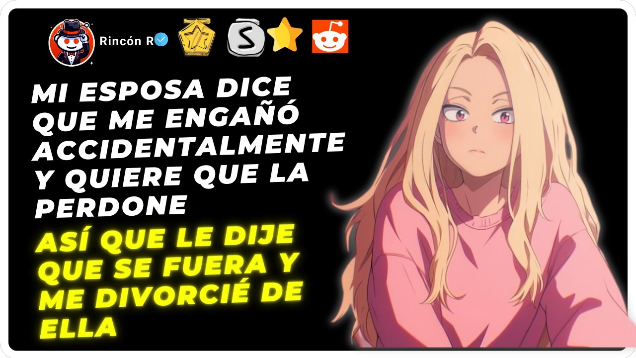 Mi esposa dice que me engañó accidentalmente y quiere que la perdone así que le dije que... | Reddit