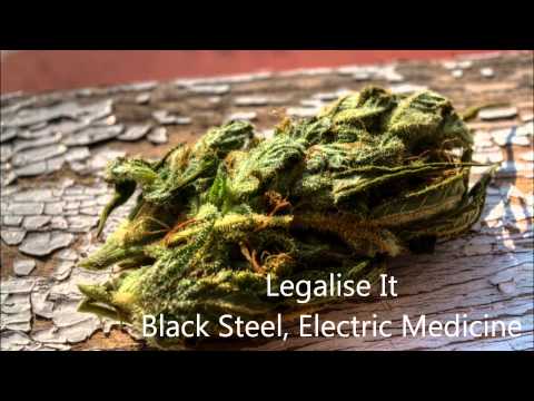 Legalise It - Black Steel, Electric Medicine