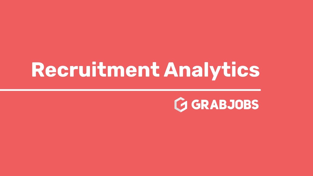 GrabJobs | Recruitment Analytics