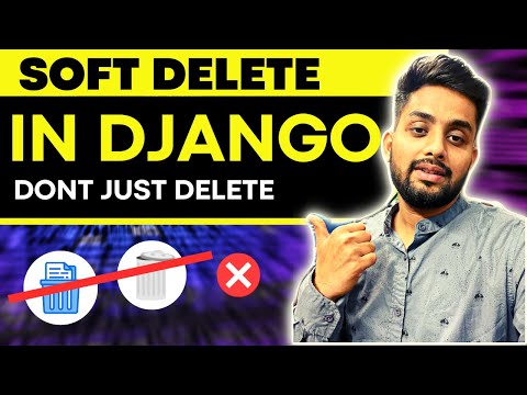 Django Soft Delete in Django  !!! Don't directly ❌❌ delete use Soft delete 😎 thumbnail