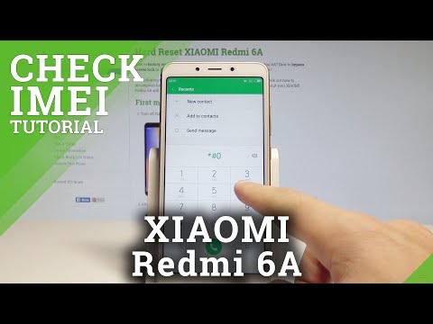 How to Check IMEI and Serial Number on XIAOMI Redmi 6A - IMEI and SN in MIUI |HardReset.Info