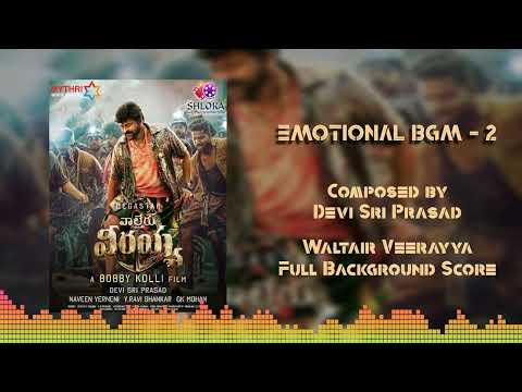 Emotional BGM - 2 | Waltair Veerayya