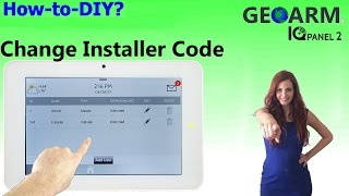 Qolsys IQ Panel 2 - How to Change the Installer Code