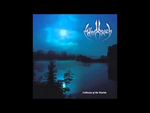 Windbruch - Day I (With the Sunrise) & Day II (Inhale - Exhale)