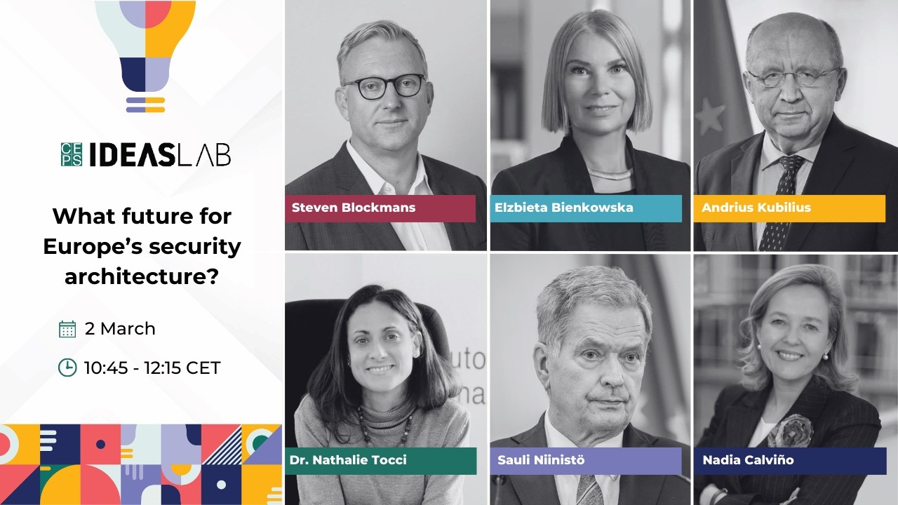 CEPS Ideas Lab 2026 - Plenary  2: What future for Europe’s security architecture?