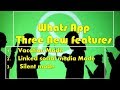 Tac Chat # 14 - WhatsApp - Three New features -Vacation Mode / Linked social media / Silent mode