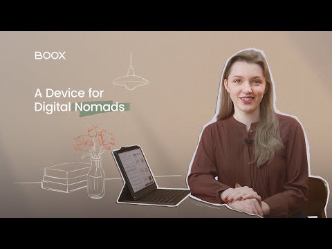 A Device for Digital Nomads | BOOX