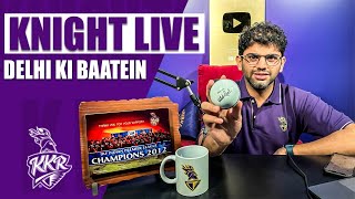 Discuss DC vs KKR with Siddharth Dudeja LIVE | Knight Live - Episode 5 | KKR