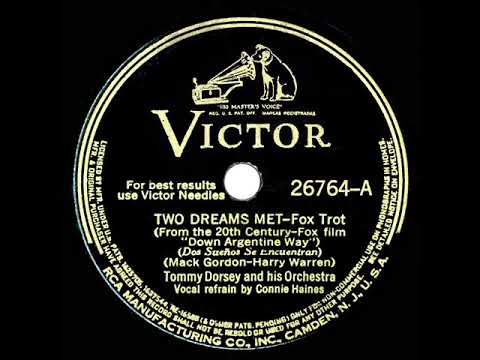 1940 Tommy Dorsey - Two Dreams Met (Connie Haines, vocal)