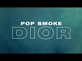 POP SMOKE - DIOR (Official Lyric Video) POP SMOKE - DIOR (Official Lyric Video)