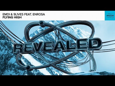 EMDI & 9Lives feat. ENROSA - Flying High [FREE DOWNLOAD]