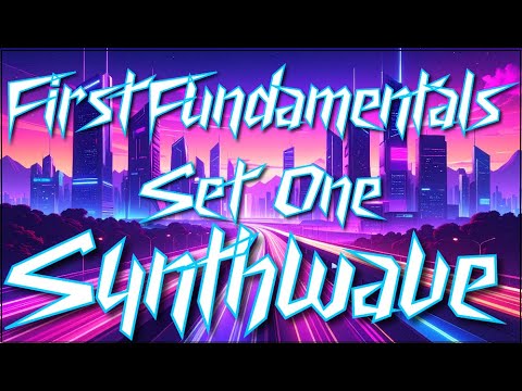 First Fundamentals Set #1 - Synthwave Play Along