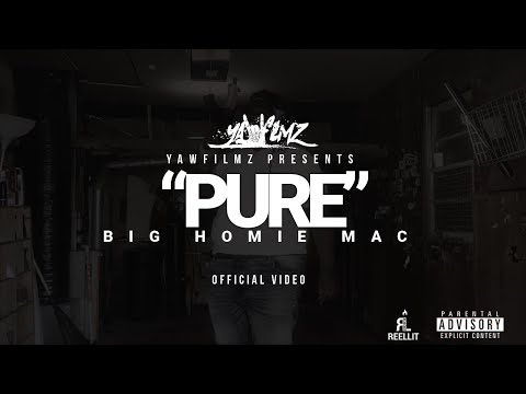 Big Homie Mac - Pure (Official Video)