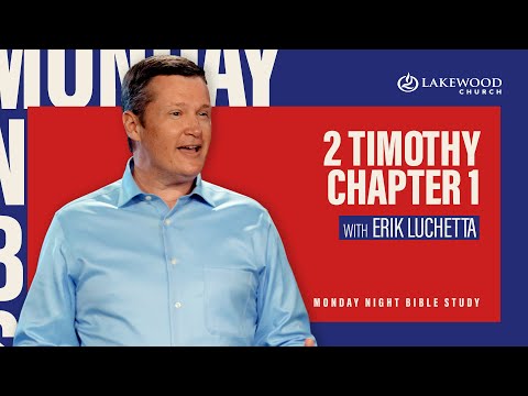 2 Timothy Chapter 1 | Eric Luchetta | 2020