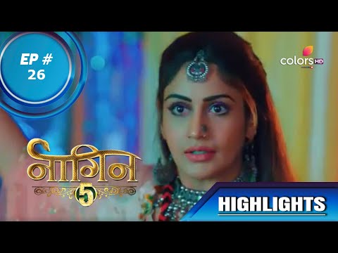 Naagin 5 | नागिन 5 | Episode 26 | Bani's Truth Comes Out In The Open