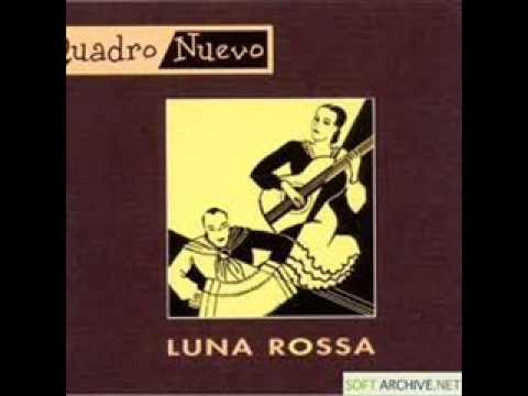 Our Spanish Love Song - Quadro Nuevo - Luna Rossa..wmv