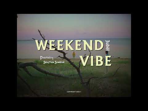 Jubël - Weekend Vibe (Official Video)
