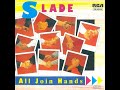 Slade  -  All Join Hands   +   Here's To The New Year   1985