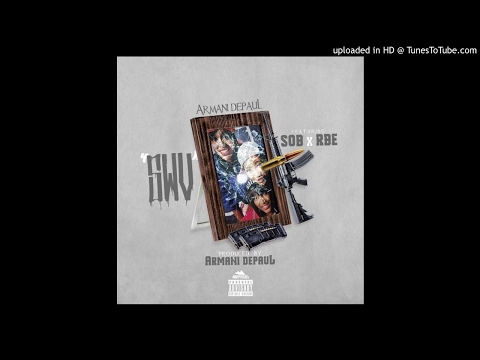 @ArmaniDepaul featuring SOB x RBE (DaBoii) and Lil’ Sheik - “SWV”