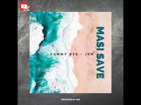 Masi Save (Cammy Bee • JKM)