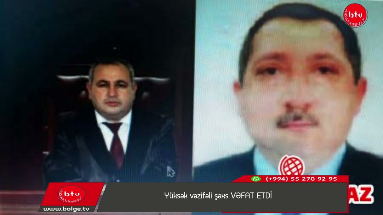 Yüksək vəzifəli şəxs VƏFAT ETDİ