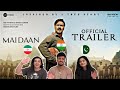 Maidaan Trailer Reaction | Ajay Devgn | Amit Sharma | A.R. Rahman | 4Idiots REACT | Foreigners REACT