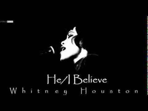 Whitney Houston - He/I Believe
